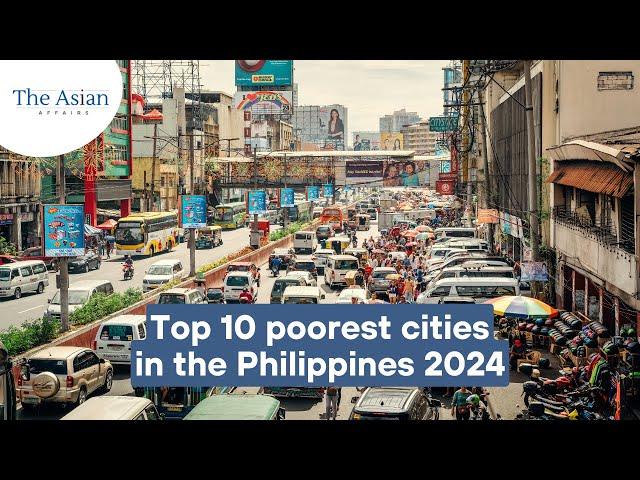 Top 10 poorest cities in the Philippines 2024