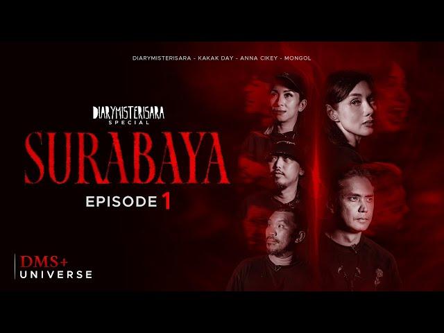 Kerajaan Ghaib – SPECIAL SURABAYA [ EPS.1 ]