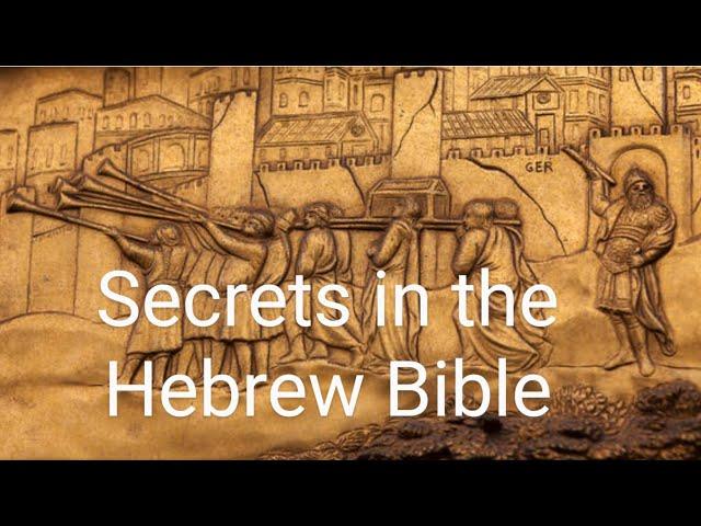 Biblical secrets in the Hebrew Bible