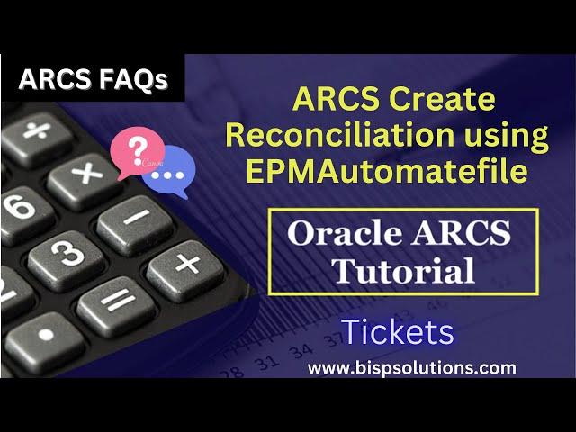 ARCS Create Reconciliation using EPMAutomate | Oracle ARCS Training | Oracle ARCS Tutorial | BISP