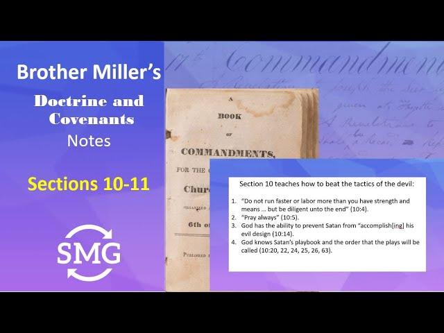 Come, Follow Me - Doctrine and Covenants 10-11