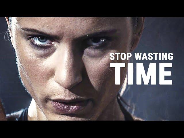 STOP WASTING TIME - Best Motivational Video