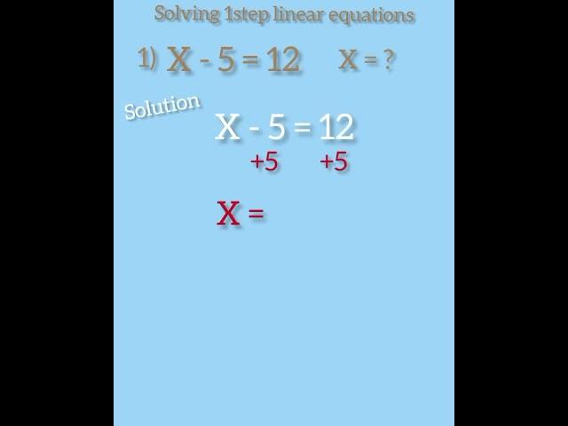 How to solve one-step linear equation. #howtosolve #onestepequation #maths #linearequations #solve