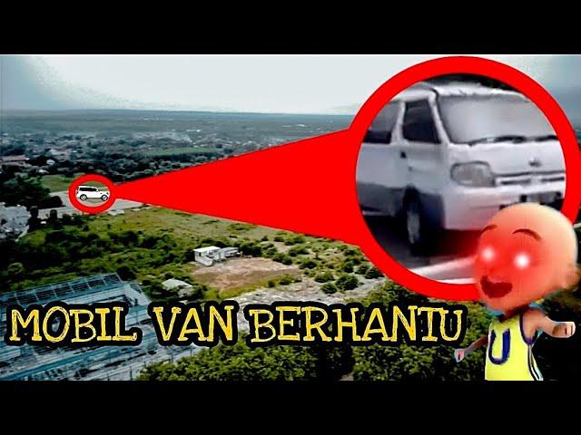 DRONE MANANGKAP SOSOK MOBIL VAN BERHANTU BALIK KAMPUNG UPIN IPIN #TERSERAM