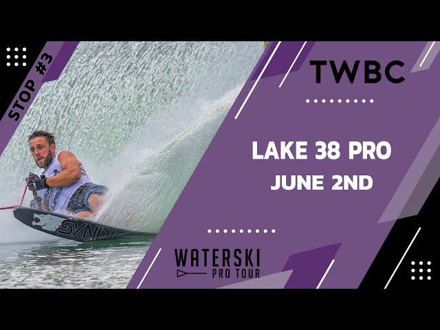 2024 Lake 38 Pro Presented by S-Lines - Day 2