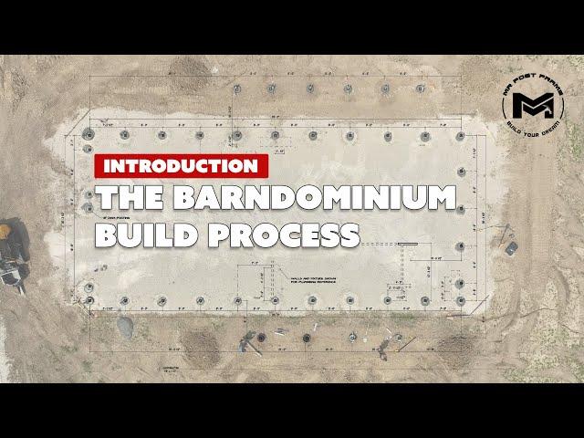 The BARNDOMINIUM BUILD Process | Introduction