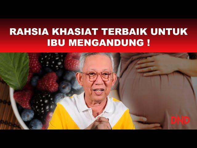 Rahsia Khasiat Terbaik Untuk Ibu Mengandung!