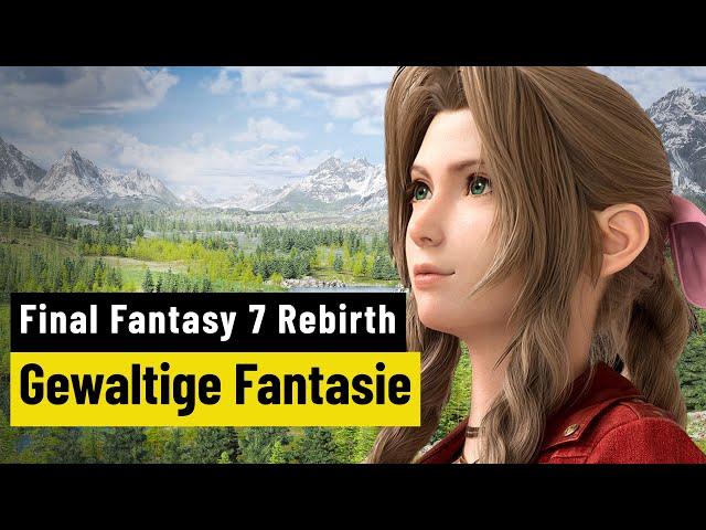 Final Fantasy 7 Rebirth | REVIEW | Groß, abwechslungsreich und sehr emotional