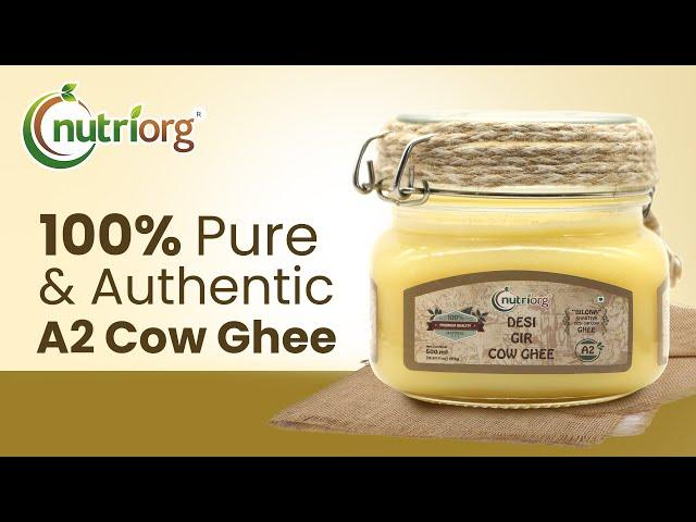 100% Pure & Authentic A2 Cow Ghee | Organic Ghee | Cooking Essential | Nutriorg