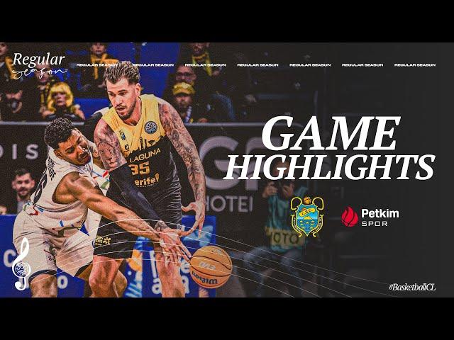 La Laguna Tenerife v Aliaga Petkimspor | Highlights | #BasketballCL 2024-25