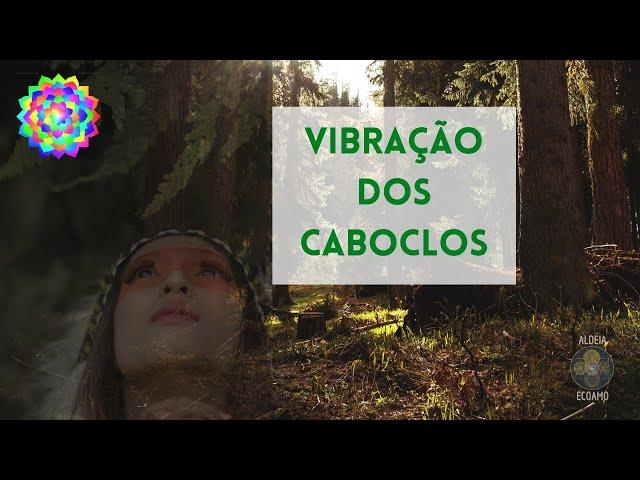 Vibração Caboclos - Meditação de conexão Caboclos, Oxossi, Xamanismo, Flauta Xamânica