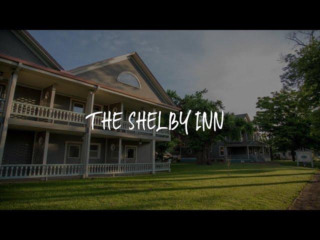 The Shelby Inn Review - Shelbyville , United States of America