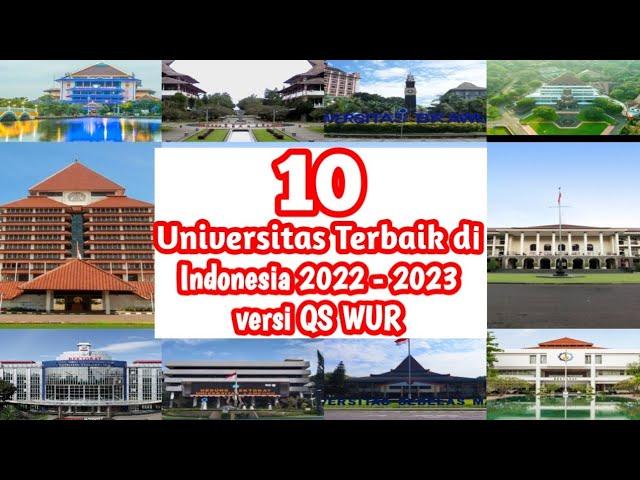 Terbaru | Inilah 10 Universitas Terbaik di Indonesia Tahun 2022 Versi QS WUR