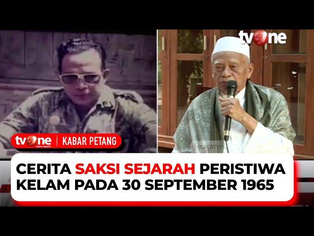 Kesaksian Muhammad Syakrim di Lubang Buaya Terkait Peristiwa Kelam G30SPKI | Kabar Petang tvOne