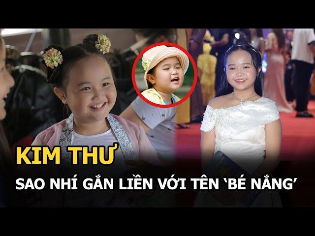 Kim Thư: Sao nhí gắn liền với tên ‘Bé Nắng’, hậu duệ thứ 6 của dòng họ 100 năm ăn cơm tổ nghiệp