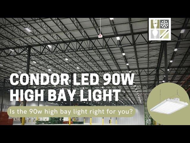 Condor LED High Bay Lights (Reviewed) - Warehouse Lighting