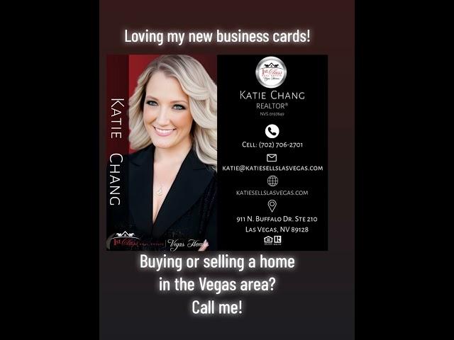 New business cards!! Buying or Selling a home in the Vegas area? Call me today!