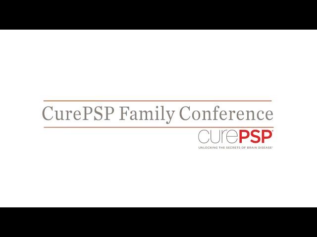 Closing with Jessica Shurer, MSW, LCSW, 2022 CurePSP Virtual Spring Family Conference