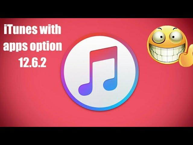 iTunes with Apps option 12.6.3