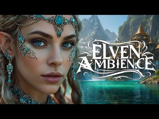 Elven Sanctuary: Relaxing Music With Atmospheric Female Vocals & Enchanted Elvish Views