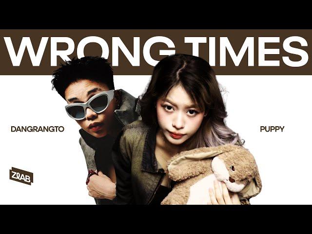 PUPPY & DANGRANGTO - WRONG TIMES | Live at LAB RADAR | ZLAB