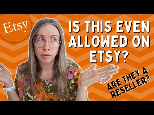 The TRUTH About Etsy Resellers & Production Partners | What's the difference? What's allowed?