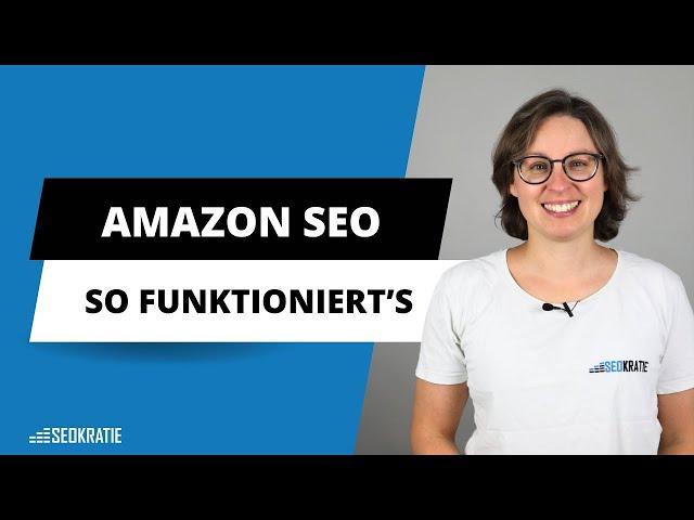 Amazon SEO: Bessere Rankings & Produkte auf Seite 1!