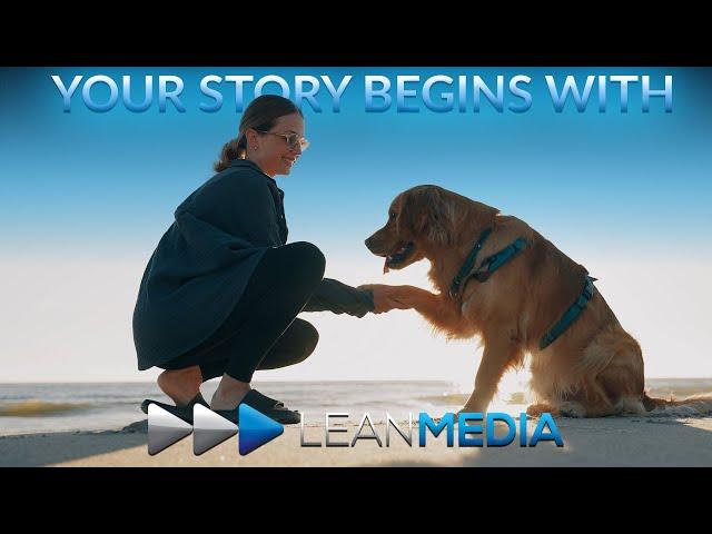 Your story begins with Lean Media