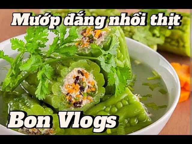 Canh Mướp đắng nhồi thịt, món ngon thanh nhiệt.