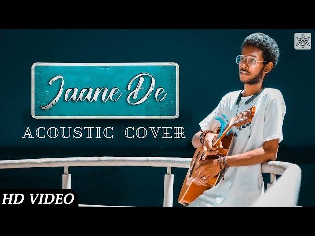 JAANE DE | ATIF ASLAM | ACOUSTIC COVER BY DANIEL RODRICKS | KHAMOSH STUDIOS