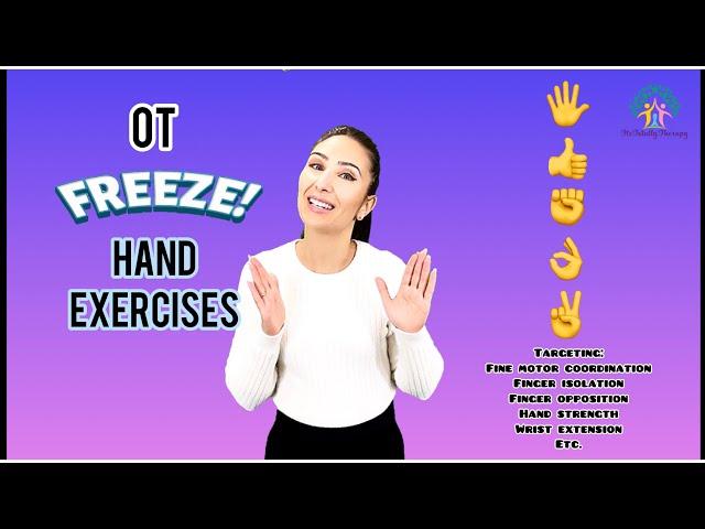 OT Freeze ️ Hand Exercises