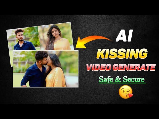 AI Kissing Video Generator | 2 Photo Kissing Video | AI Kissing Video Kaise Banaye (2025)