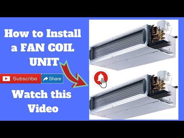 How to Install Fan Coil Unit (FCU) VTS Clima Step By Step in Professional Way By MEP Tech Tips