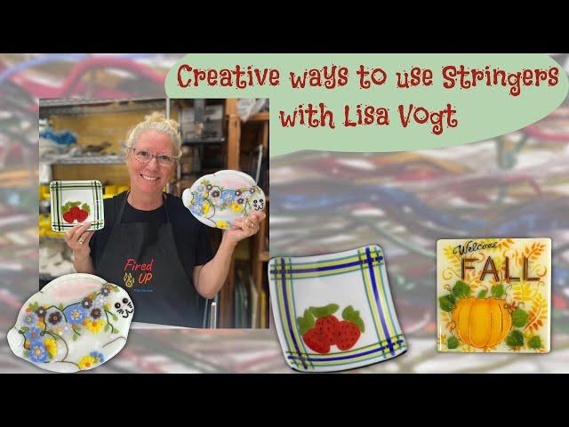 Creative ways to use Stringers with Lisa Vogt