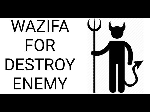 Strong Wazifa to Destroy Enemy - Quranic Dua || Powerful Dua To Destroy Enemy Immediately