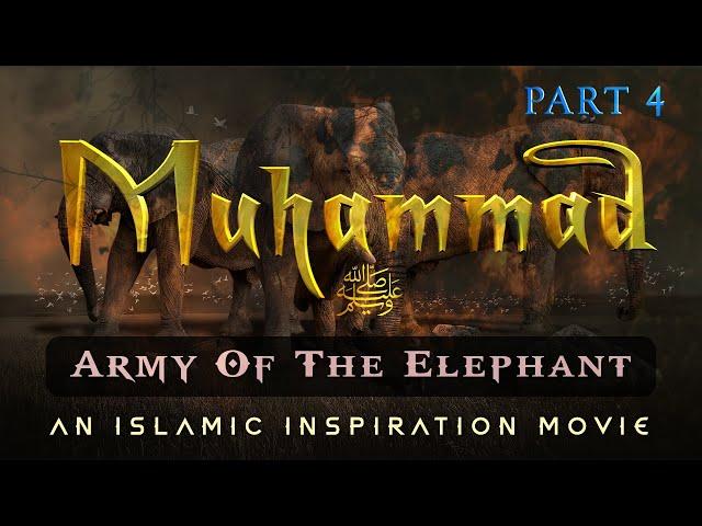 The Story Of Prophet Muhammad ﷺ Part 4 - The Army Of The Elephant [BE057]