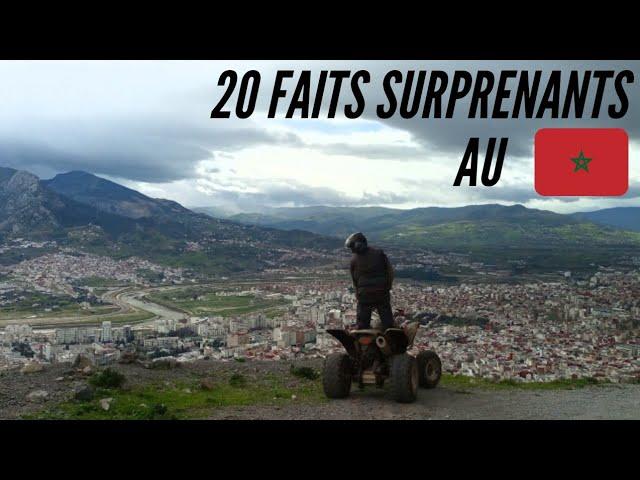 20 FAITS SURPRENANTS AU MAROC