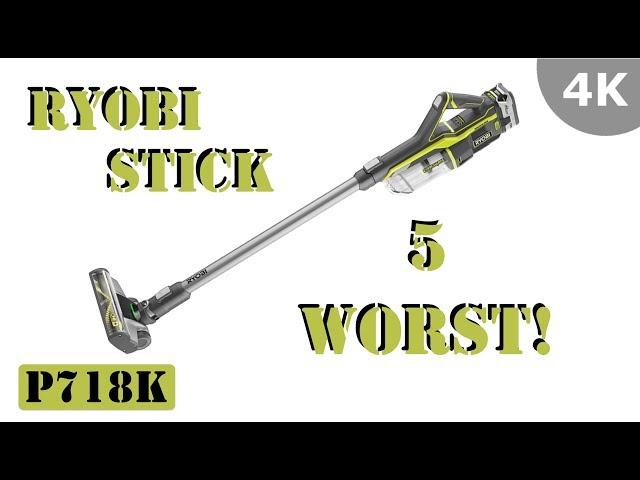 Ryobi ONE+ Stick Vacuum P718K - Top 5 WORST THINGS!