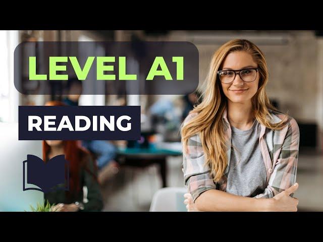 English Reading Practice | English Reading Test | CEFR A1 Reading 