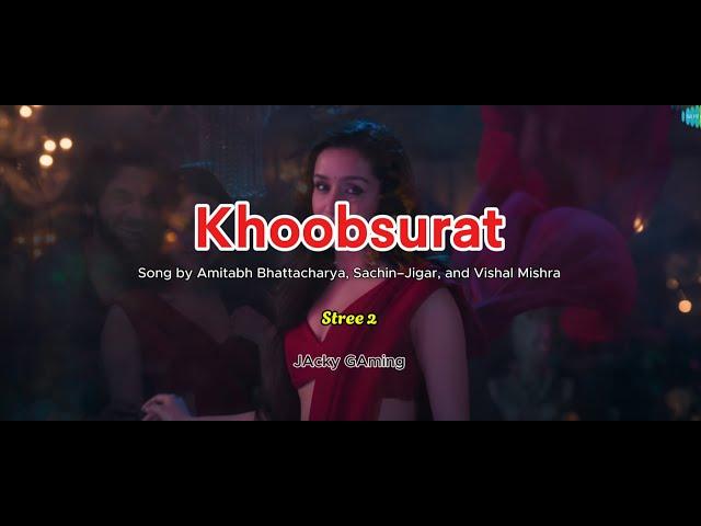 Khoobsurat | lyrics | Varun Dhawan | Shraddha Kapoor | Rajkummar Rao | Sachin-Jigar | Vishal Mishra