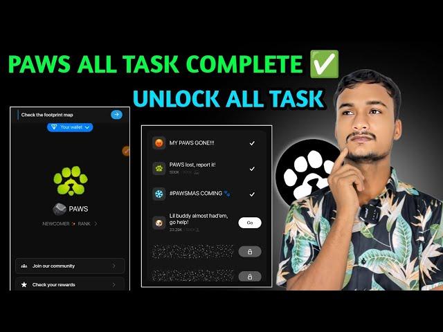 PAWS ALL TASK COMPLETE  | PAWS All Task Unlock  | PAWS Return 