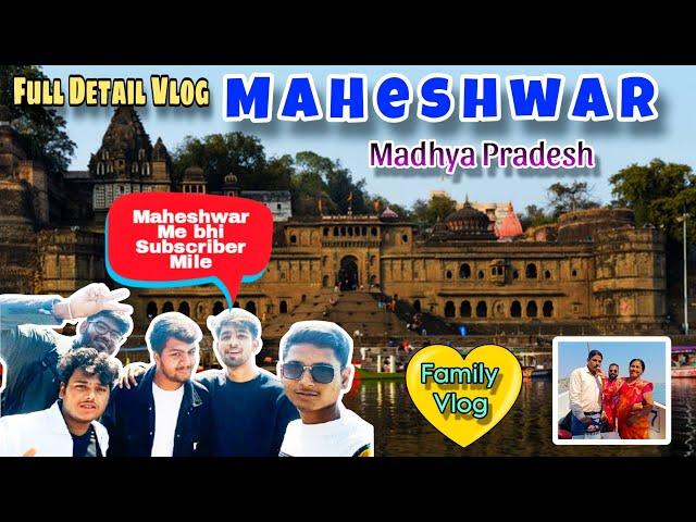 Maheshwar Me bhii Subscriber Mile | Maheshwar Fort | Vedant Shirke Vlogs