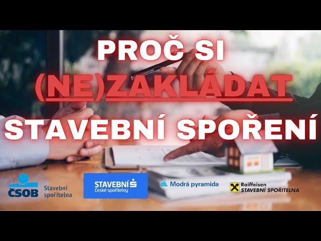 STAVEBNÍ SPOŘENÍ ANEB PRODUKT UVÍZLÝ V MINULOSTI - Vyplatí se, nebo se brzy úplně ZRUŠÍ?!