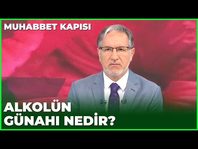 Alkol Kullanan Kişilerle Arkadaşlık Edilir Mi? - Prof. Dr. Mustafa Karataş ile Muhabbet Kapısı