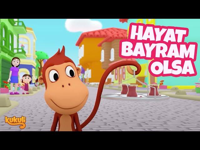 HAYAT BAYRAM OLSA - Kukuli Bayram Özel - Çocuk Şarkıları