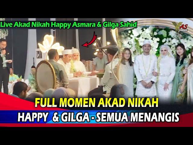 Full Momen Akad Nikah Happy Asmara dan Gilga Sahid Berlangsung Khidmad Penuh Tangis Haru