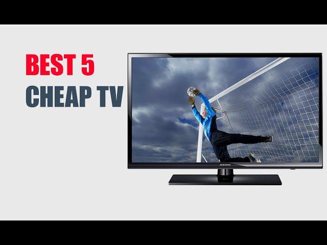 5 BEST CHEAP TVs 2022