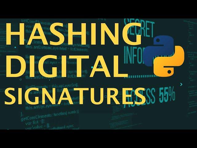 Hashing & Digital Signature Functions with Python to Digitally Sign Data (Part 3) - Paul Mahon