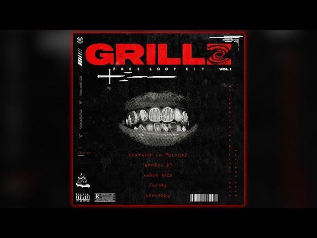 [FREE] Loop Kit/Sample Pack ''Grillz Vol.1'' (Nardo Wick, Future, Southside) Dark Loop Kit