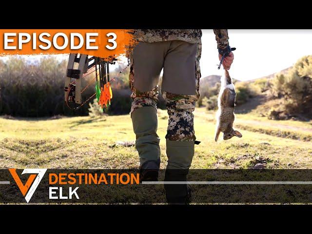 Tonight, We Eat Like Kings - Episode 3 (Destination Elk V7)